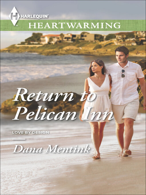 Title details for Return to Pelican Inn by Dana Mentink - Available